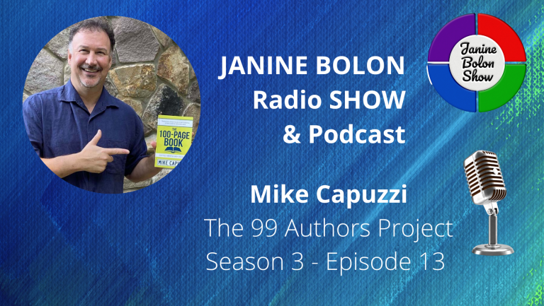 The Janine Bolon Show with Mike Capuzzi - 99 Authors Project, Season 3, Episode 13