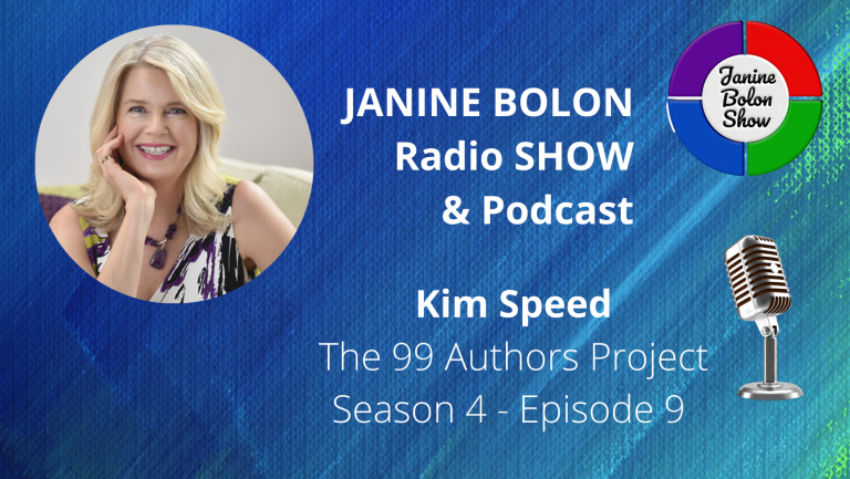 The Janine Bolon Show with Kim Speed - 99 Authors Project, Season 4, Episode 9