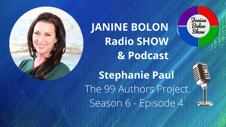The Janine Bolon Show with Stephanie Paul - 99 Authors Project, Season 6, Episode 4