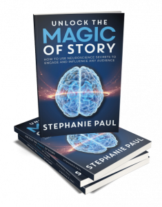 Unlock the Magic of Story by Stephanie Paul